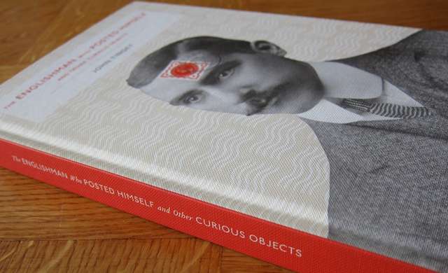 A cropped image of a book called The Englishman Who Posted Himself and Other Curious Objects