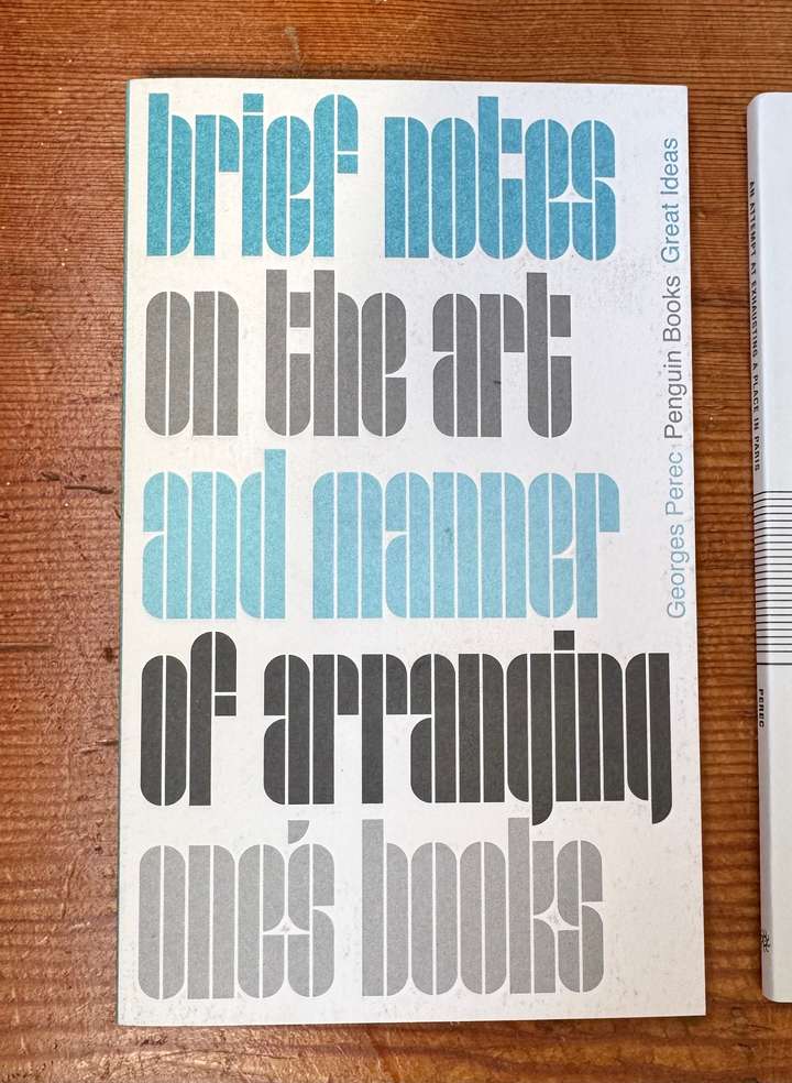 Georges Perec - brief notes on the art and manner of arranging one's books